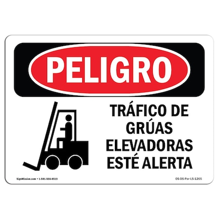Signmission OSHA Sign, Forklift Traffic Alert Spanish, 10in X 7in, 10" W, 7" H, Forklift Traffic Alert Spanish OS-DS-D-710-LS-1265